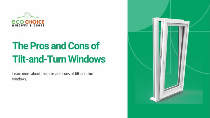 pros and cons of tilt and turn windows