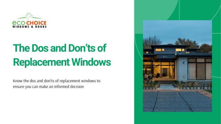 dos and donts of replacement windows